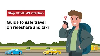 Stop COVID-19 infection:Guide to safe travel on rideshare and taxi
