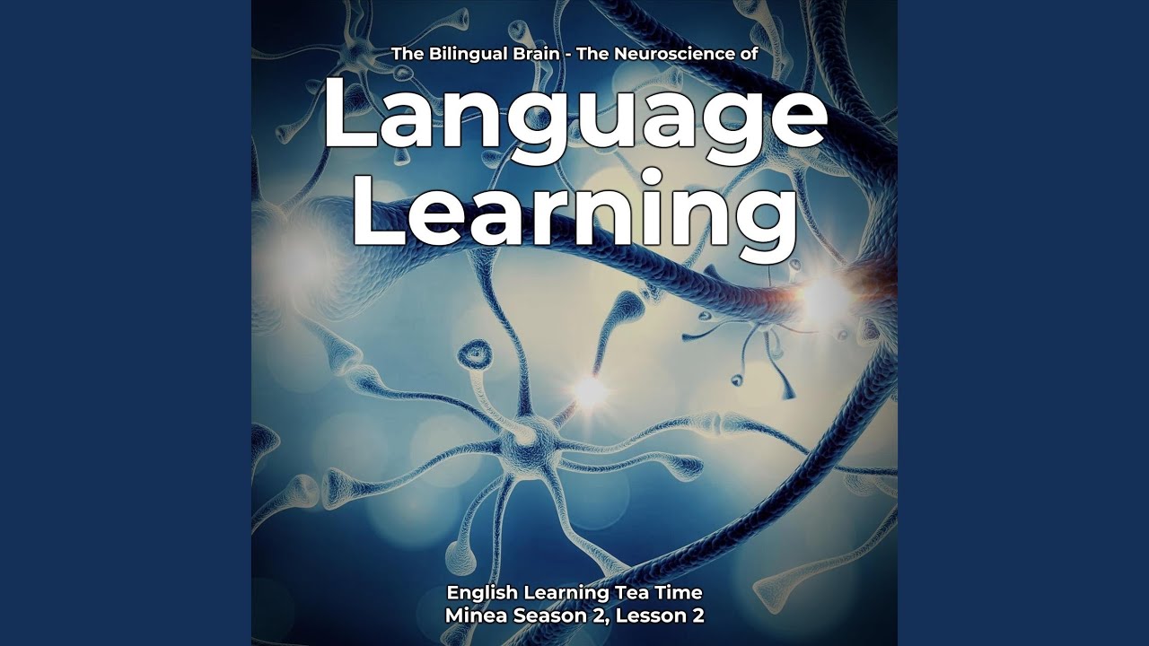 The Bilingual Brain: The Neuroscience of Language Learning, Pt. 6 - YouTube