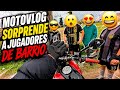 MOTOVLOG SORPRENDE A JUGADORES/Mundo las flores/Mirasol/Granados/ Observación diaria N41
