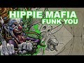 Hippie mafia  funk you original mix