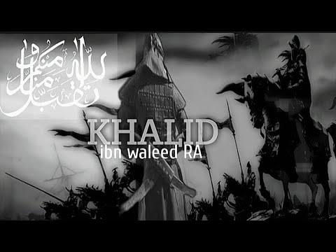 THE SWORD OF ALLAH  | KHALID BIN WALEED RA EDIT