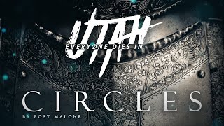 Watch Everyone Dies In Utah Circles video