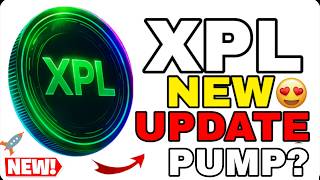 XPL Coin New Big Latest Update 😃? | XPL ( PLASMA ) COIN NEW UPDATE | XPL CRYPTO PRICE Prediction ,