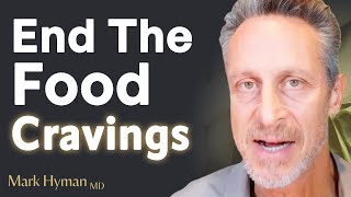Feeling Hungry All The Time?  The Reason Will Surprise You! | Mark Hyman