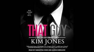 That Guy by Kim Jones | Free Audiobook