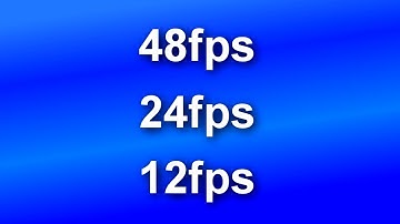 48fps vs 24fps vs 12fps
