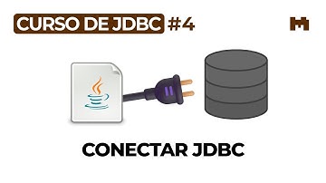 Curso de JDBC – 4. Conectarse en JDBC