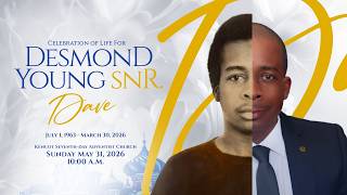 Thanksgiving Service for the life of Desmond Young Snr. | May 31, 2026 | 10:00 AM