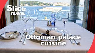 How Ottoman cuisine linked taste and healing | SLICE TRAVEL | FULL DOC