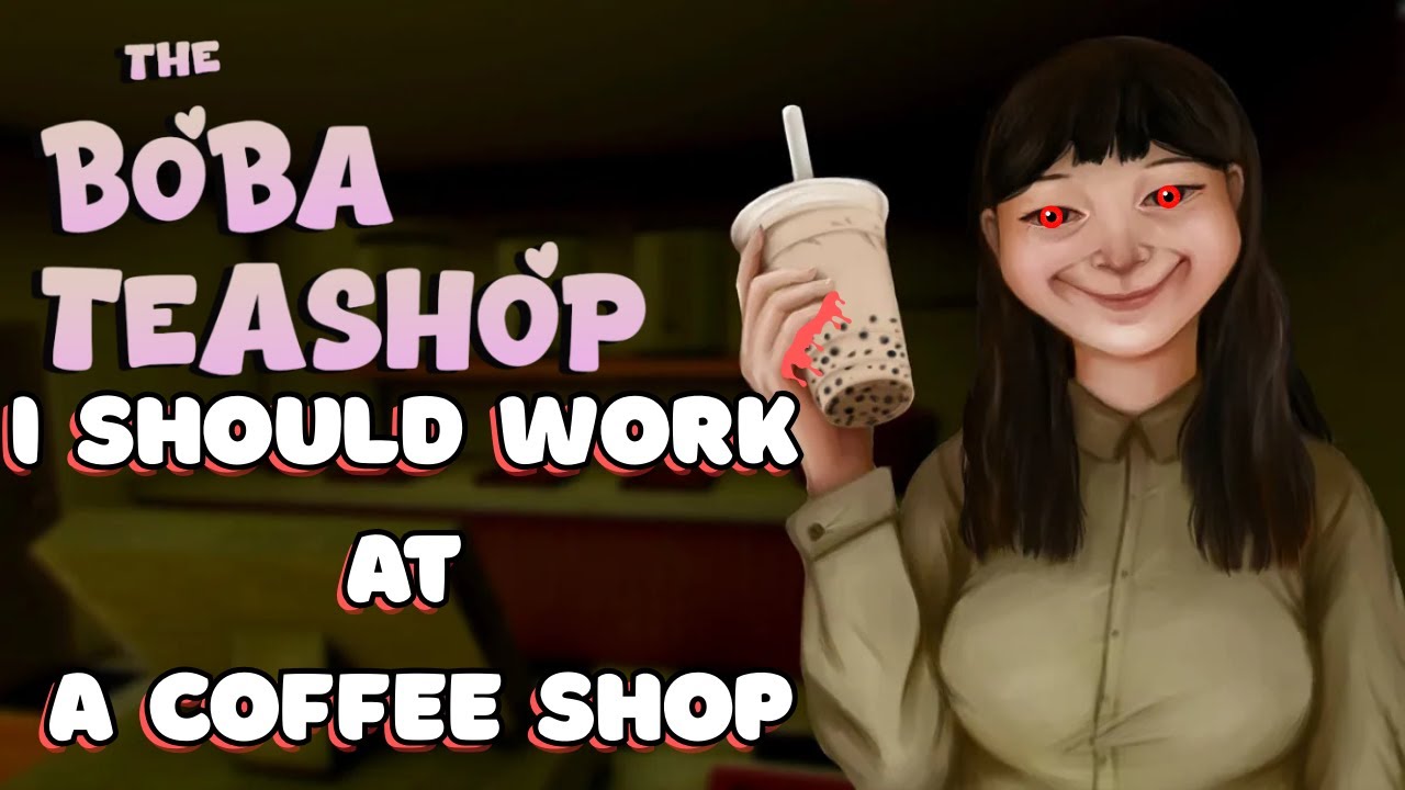 I Should Work in a Coffee Shop! The Boba Teashop - YouTube