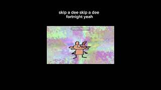 Skip a dee fortnight #fortnite #viral #tiktok #brainrot #skibiditoilet