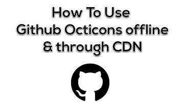 How to use Github Octicons offline & through CDN Tutorial - web development