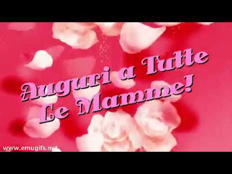 Gif Cartolina Animata Con Le Rose Per La Festa Della Mamma 19 Auguri A Tutte Le Mamme Youtube