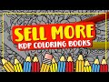 3 Tips To Help You Sell MORE Coloring Books On KDP