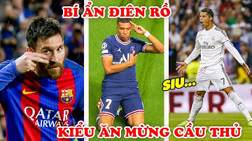 Bí Ẩn Thú Vị  20 Kiểu Ăn ĂN MỪNG Bàn Thắng Siêu Sao Mbappe, Haaland, Messi, Ronaldo ...
