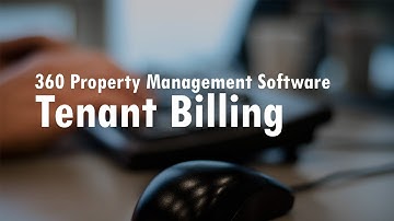 360 Property Management Software - Tenant Billing