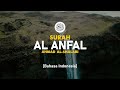 Surah Al Anfal Ahmad Al Shalabi 008 I Bacaan Quran Merdu