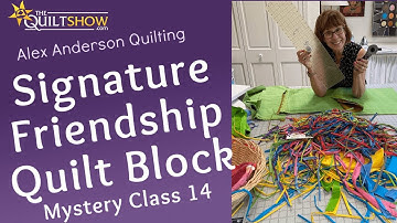 Alex Anderson LIVE: The Signature Friendship Block - Kaffe Mystery Class 14