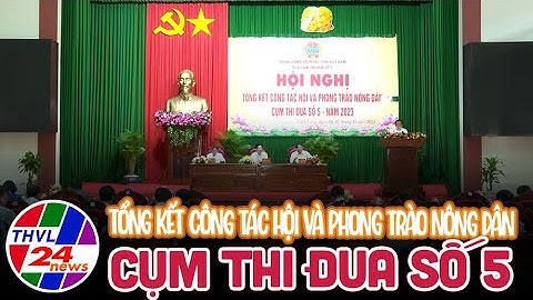 Hội nghị tổng kết công tác hội và phong trào nông dân cụm thi đua số 5 – năm 2023