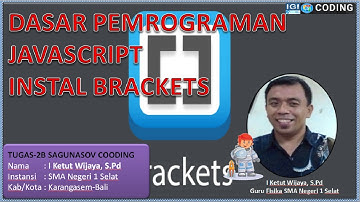 Dasar Pemrograman Javascript | Instal Brackets