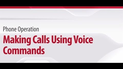 15. Phone Operation: Making Calls Using Voice Commands