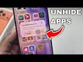 How do I unhide my apps on my iPhone?