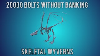 [OSRS] 20k Bolts Used At Skeletal Wyverns - Poor to Godswords - Ep. 13