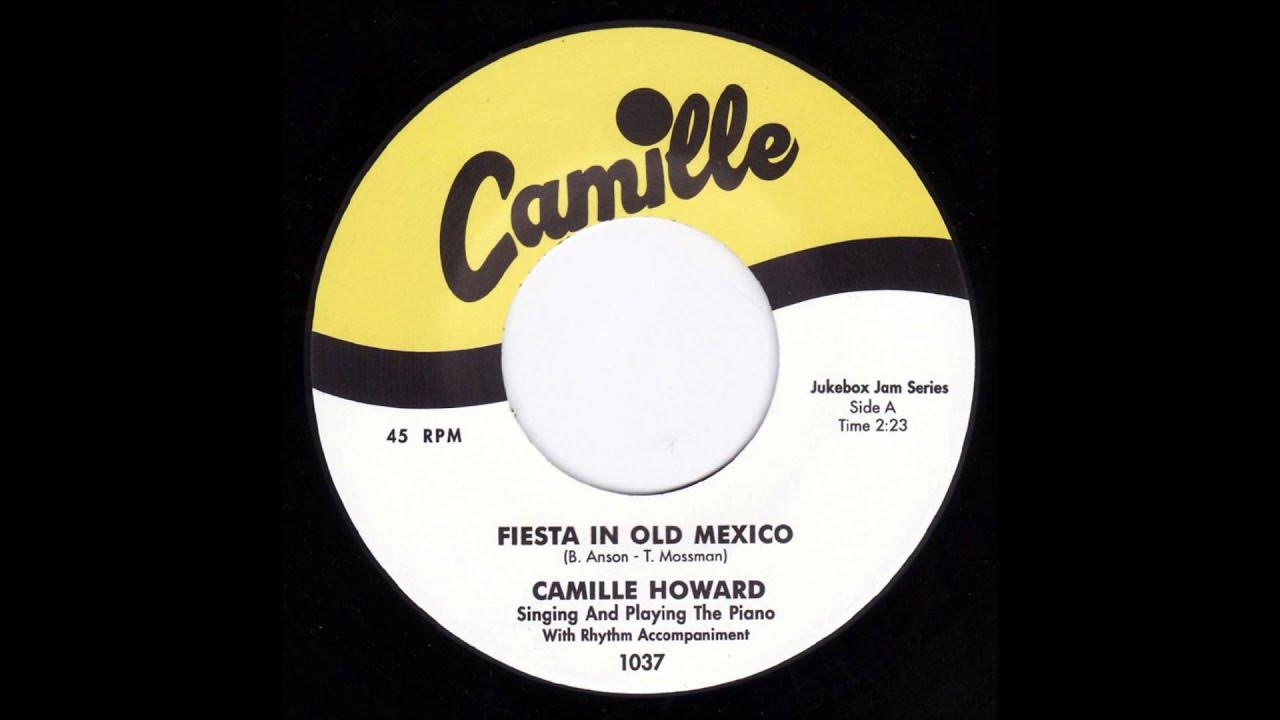 Camille Howard - Fiesta In Old Mexico Camille Howard - Fiesta In Old Mexico