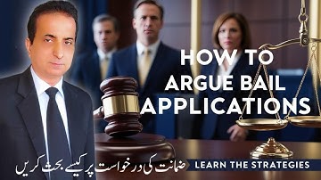 How to Argue Bail Application | Iqbal International Law Services®