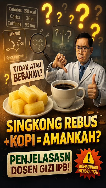 🤔 Singkong Rebus Sama Kopi, Aman Gak Sih? Ini Kata Ahli Gizi IPB❗#faktaunik #fakta #shorts #fyp