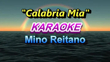 "Calabria Mia" KARAOKE -Mino Reitano  🎵🎤🎹🎧🌹🪗💖