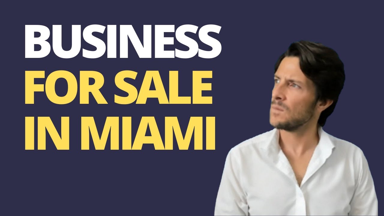 Business for sale in Miami? Watch Before Buying