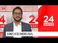 24 Noche - Lunes 8 de enero 2024 | 24 Horas TVN Chile