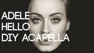 Adele - Hello (Acapella)(Full Song) HD