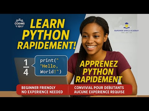 Coding 101: Learn Python for Beginners / Codage 101 : Apprenez Python pour les débutants