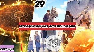 EPISODE 29❗PENGUBAH SKILL AKTIF MENJADI SKILL PASIF❗ALUR CERITA MANHUA MANHWA