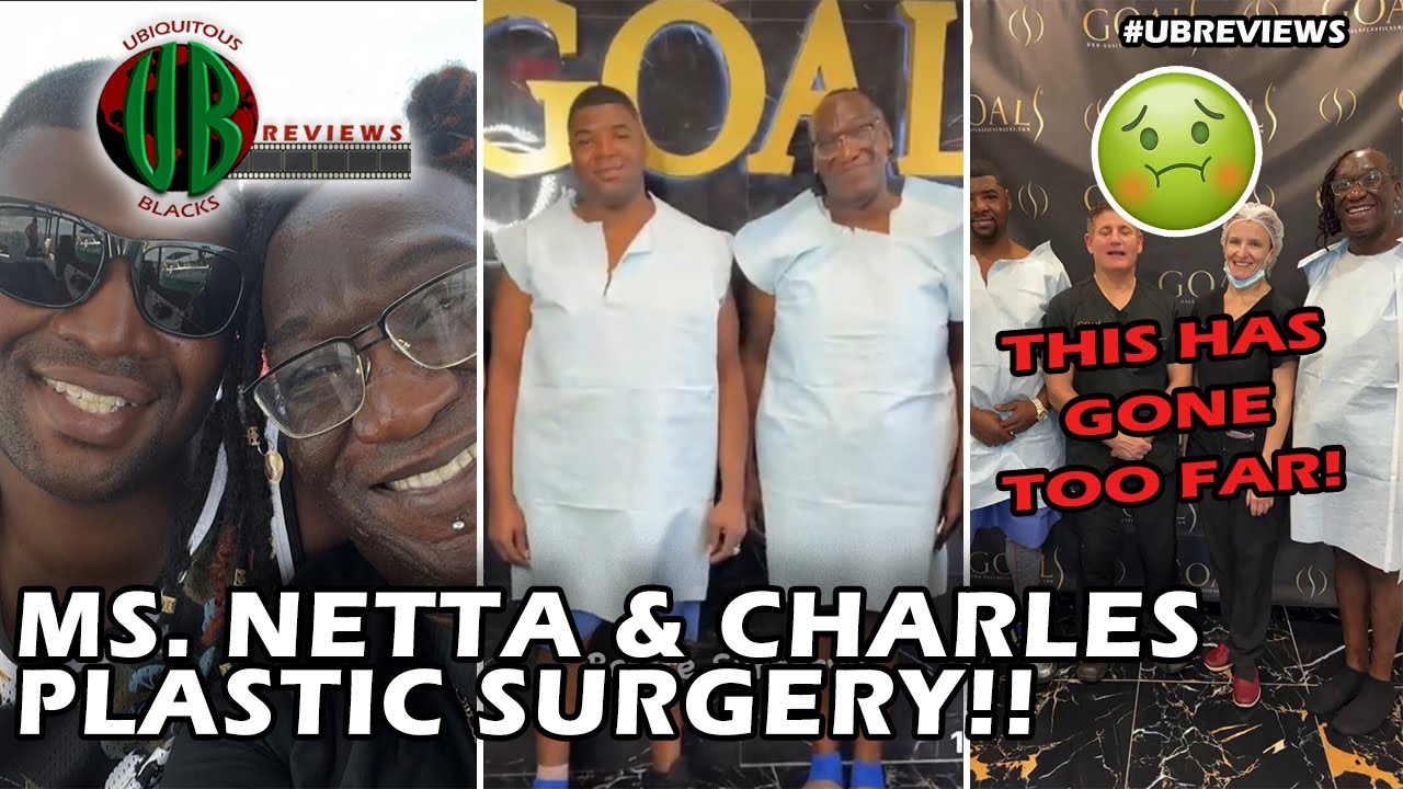 Ms Netta And Charles Get Plastic Surgery UBreviews YouTube ms-netta-and-charles-get-plastic-surgery-ubreviews-youtube