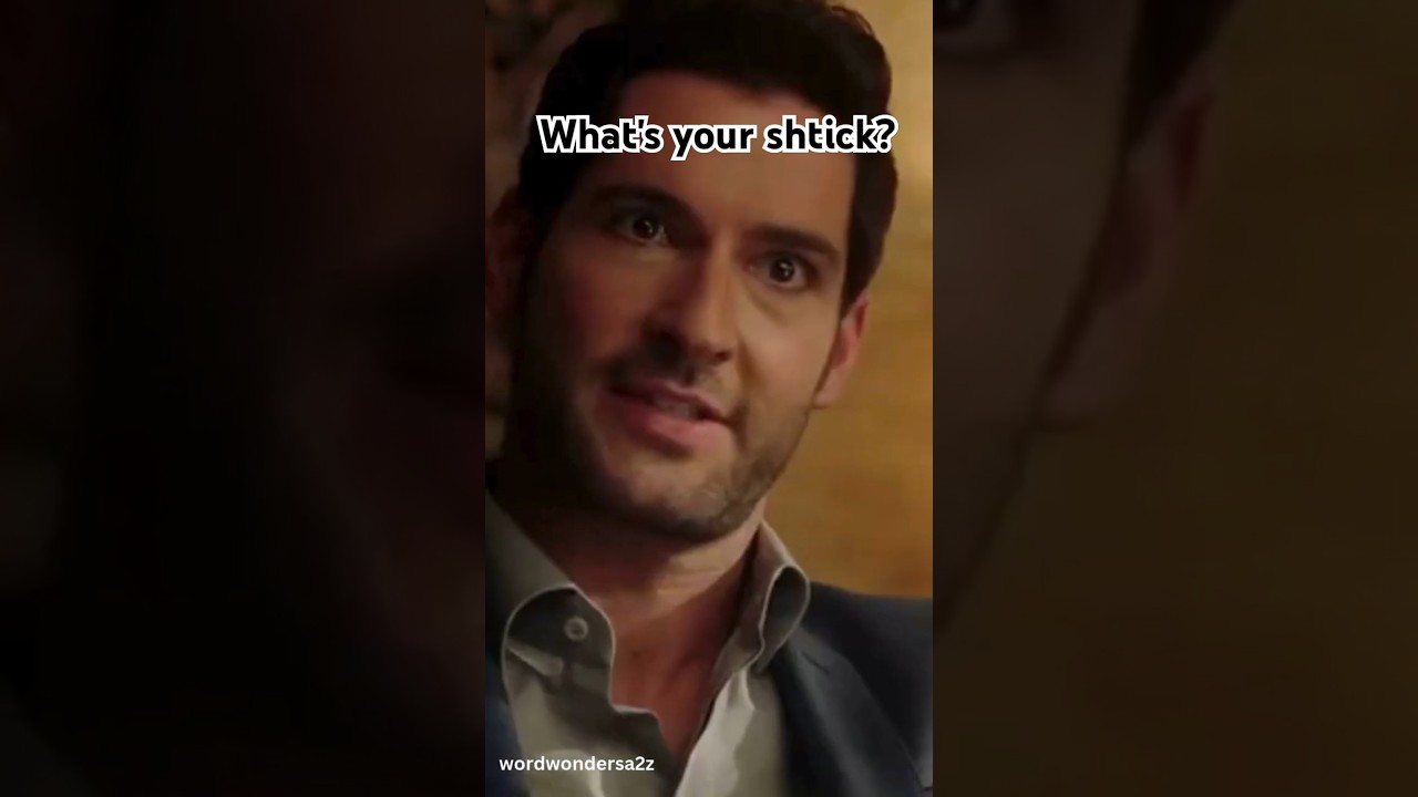 What's your Schtick ? 