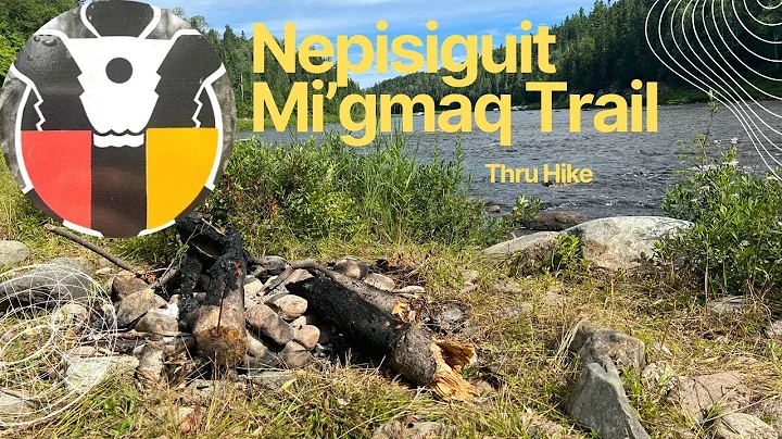 My Thruhike of the Sentier Nepisiguit Migmaq Trail