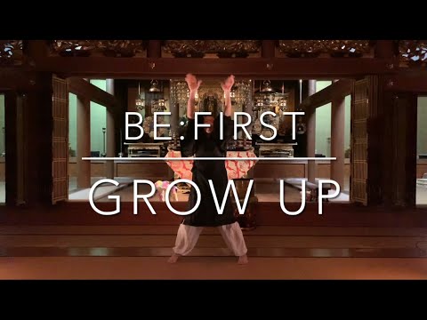 ダンシング住職collage動画　BE:FIRST『Grow Up』