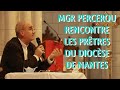 Mgr percerou rencontre les prtres du diocse de nantes