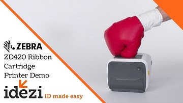 Zebra ZD420 Series Desktop Printers Zebra Demo - Idezi