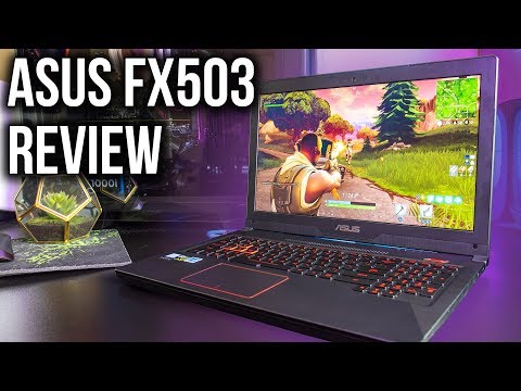 ASUS FX503 Gaming Laptop Review - 7700HQ + GTX 1050