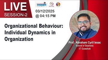 Organizational Behaviour: Individual Dynamics in Organization