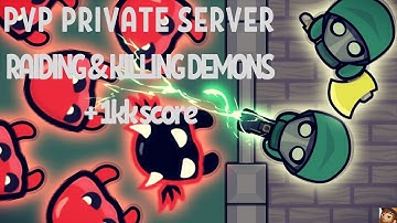 ◄ PVP PRIVATE SERVER▐ DUO GAMEPLAY▐ RAIDING▐ KILLING DEMONS + 1kk score►