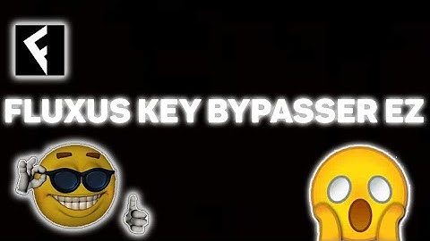 FLUXUS KEY BYPASSER (WORKING)