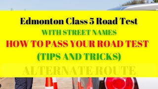 Summer Driving Alberta Edmonton Class 5 Road Test Practice with Street Names and Tips