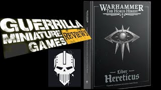 GMG Reviews - Horus Heresy: Liber Hereticus - IV - Iron Warriors GMG Reviews - Horus Heresy: Liber Hereticus - IV - Iron Warriors