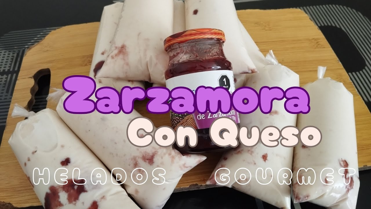 ZARZAMORA CON QUESO/HELADOS GOURMET PARA NEGOCIO