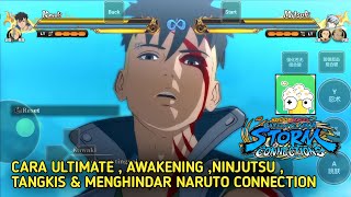 CARA ULTIMATE, AWAKENING , NINJUTSU , TANGKIS & MENGHINDAR MUSUH NARUTO CONNECTION CLOUD 3839 screenshot 5